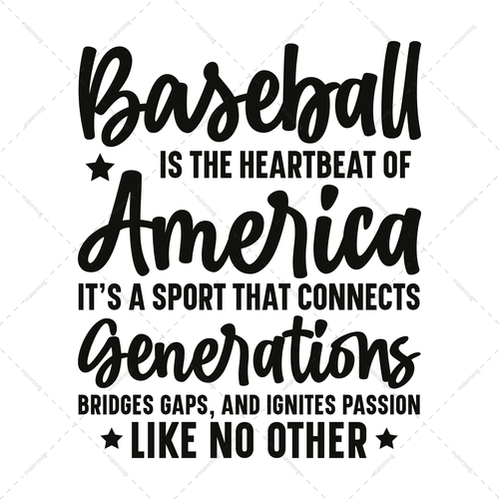 Baseball-BaseballistheheartbeatofAmerica.It_sasportthatconnectsgenerations_bridgesgaps_andignitespassionlikenoother-01_3533870c-3b48-4880-986a-532a41ce97b1-Makers SVG