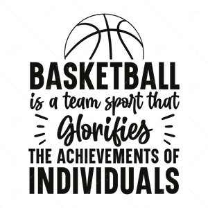 Basketball-Basketballisateamsportthatglorifiestheachievementsofindividuals-01-Makers SVG