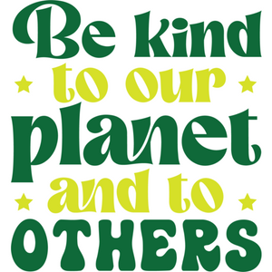 Earth Day-Bekindtoourplanetandtoothers-01-Makers SVG