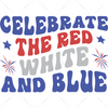 4th of July-Celebratethered_white_andblue-01-Makers SVG