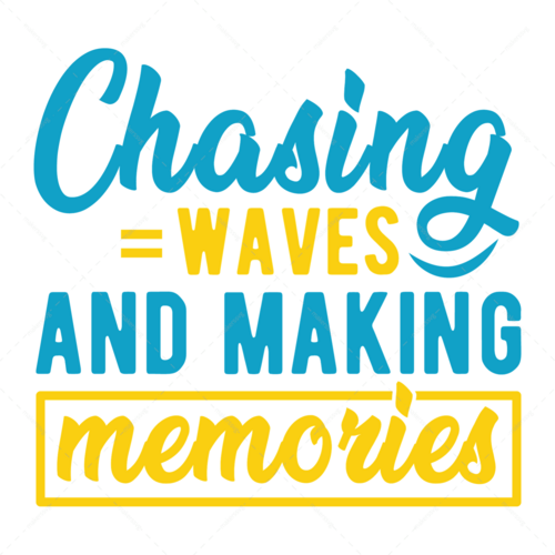 Summer-Chasingwavesandmakingmemories-01-Makers SVG