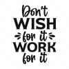 Fitness-Don_twishforit_workforit-01-Makers SVG