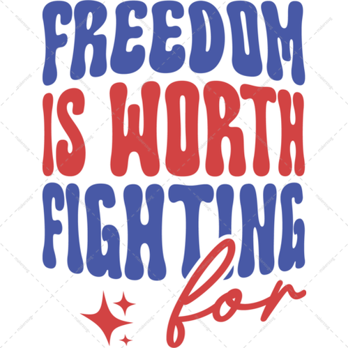 4th of July-Freedomisworthfightingfor-01-Makers SVG