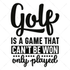 Golf-Golfisabouthowwellyouaccept_respondto_andscorewithyourmisses-01-Makers SVG