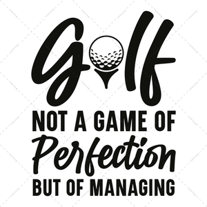 Golf-Golfisnotagameofperfection_butofmanagingimperfection-01-Makers SVG