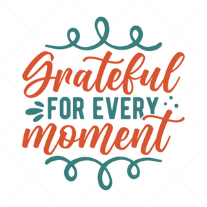 Positive-Gratefulforeverymoment-01-Makers SVG