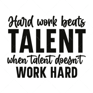 Basketball-Hardworkbeatstalentwhentalentdoesn_tworkhard-01-Makers SVG