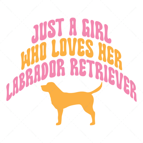 Labrador Retriever-Justagirlwholovesherlabradorretriever-01-Makers SVG