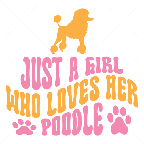 Poodle-Justagirlwholovesherpoodle-01-Makers SVG