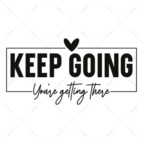 Motivational-Keepgoing.You_regettingthere-01-Makers SVG