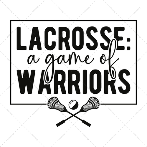 Lacrosse-Lacrosseagameofwarriors-01-Makers SVG