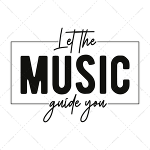 Music-Letthemusicguideyou-01-Makers SVG