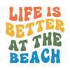 Beach-Lifeisbetteratthebeach-01-Makers SVG