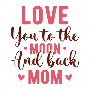 Mother-Loveyoutothemoonandback_Mom-01-Makers SVG