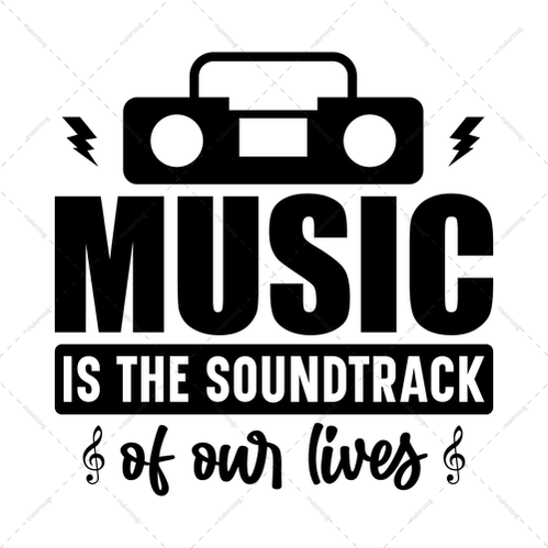 Music-Musicisthesoundtrackofourlives-01-Makers SVG