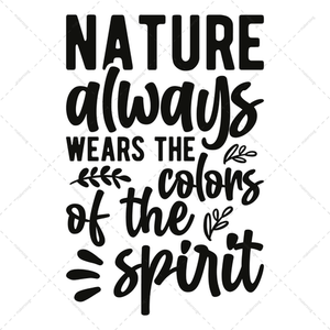 Nature-Naturealwayswearsthecolorsofthespirit-01-Makers SVG