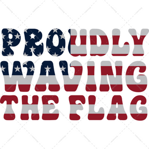 4th of July-Proudlywavingtheflag-01-Makers SVG