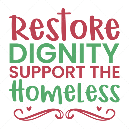 Homelessness Awareness-Restoredignity_supportthehomeless-01-Makers SVG