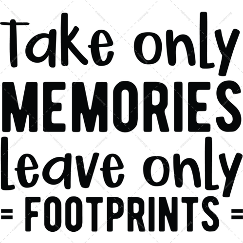 Adventure-Takeonlymemories_leaveonlyfootprints-01-Makers SVG