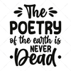 Nature-Thepoetryoftheearthisneverdead-01-Makers SVG