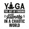 Yoga-Yogatheartoffindingstillnessinachaoticworld-01-Makers SVG