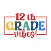 12th Grade-12thgradevibes_-01-small-Makers SVG
