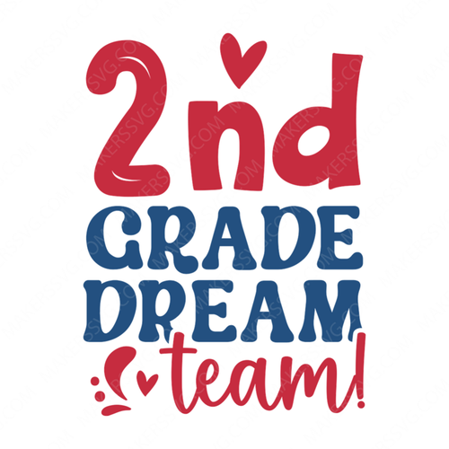 2nd Grade-2ndgrade_dreamteam_-01-small-Makers SVG