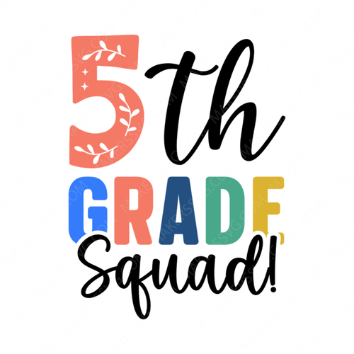 5th Grade-5thgradesquad_-01-small-Makers SVG