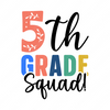 5th Grade-5thgradesquad_-01-small-Makers SVG