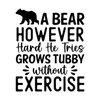 Literary Quotes-Abear_howeverhardhetries_growstubbywithoutexercise-01-small-Makers SVG