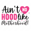 Mother-Ain_tnohoodlikemotherhood_-01-small-Makers SVG