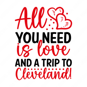 Ohio-AllyouneedisloveandatriptoCleveland_-01-small-Makers SVG