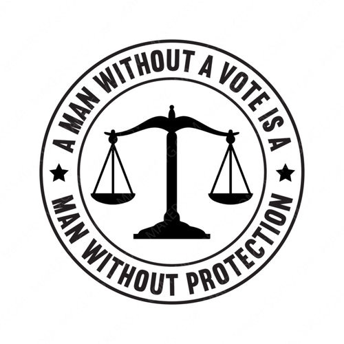 Voting-Amanwithoutavoteisamanwithoutprotection-01-small-Makers SVG