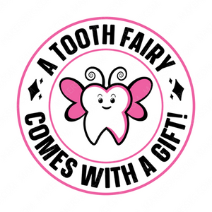 Tooth Fairy-Atoothfairycomeswithagift_-01-small-Makers SVG