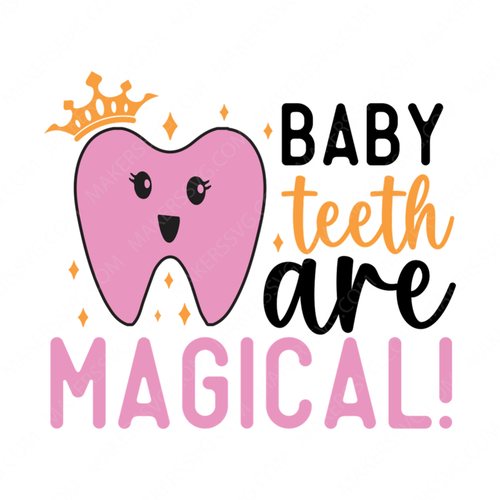 Tooth Fairy-Babyteetharemagical_-01-small-Makers SVG