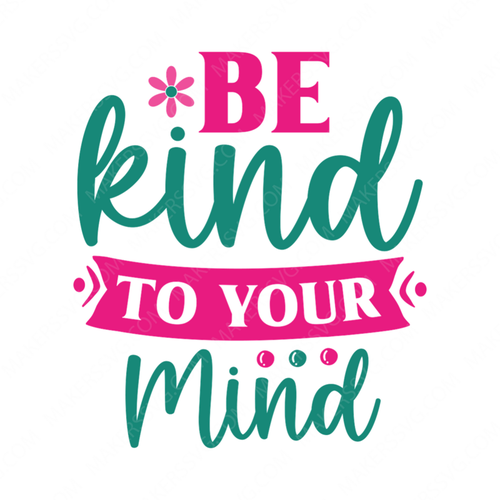 Mental Health Awareness-Bekindtoyourmind-01-small-Makers SVG