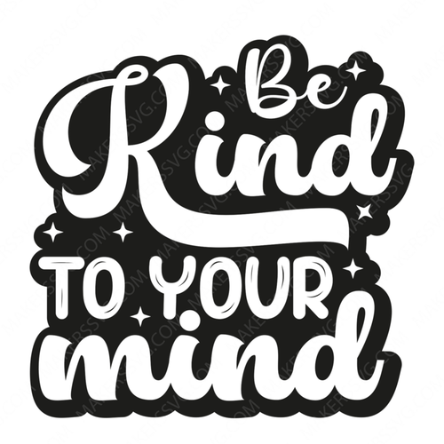 Mental Health Awareness-Bekindtoyourmind-small-Makers SVG