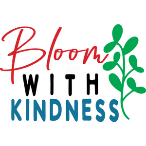 Spring-Bloomwithkindness-Makers SVG