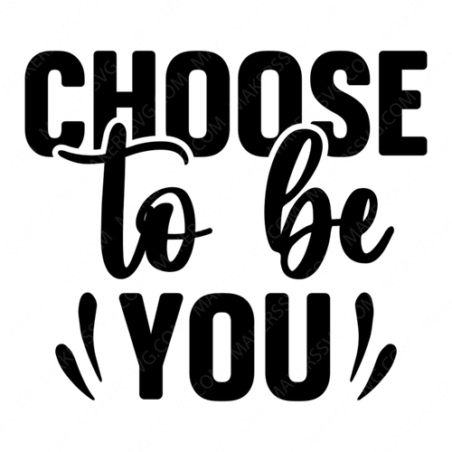 Positive-Choosetobeyou-01-small-Makers SVG