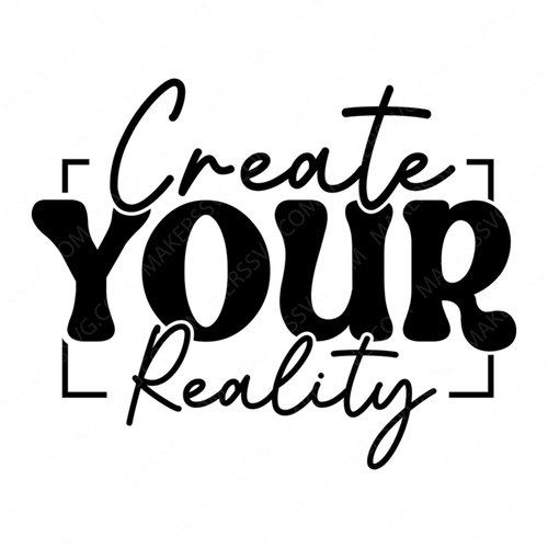 Manifesting-Createyourreality-01-small-Makers SVG