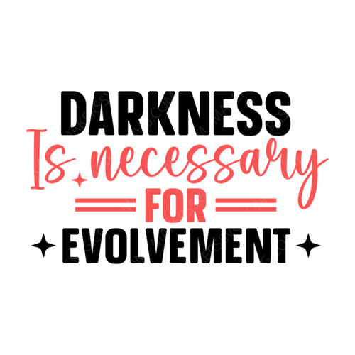 Morbid-Darknessisnecessaryforevolvement-01-small-Makers SVG