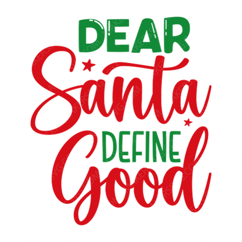 Christmas-DearSantaDefineGood-01-small-Makers SVG