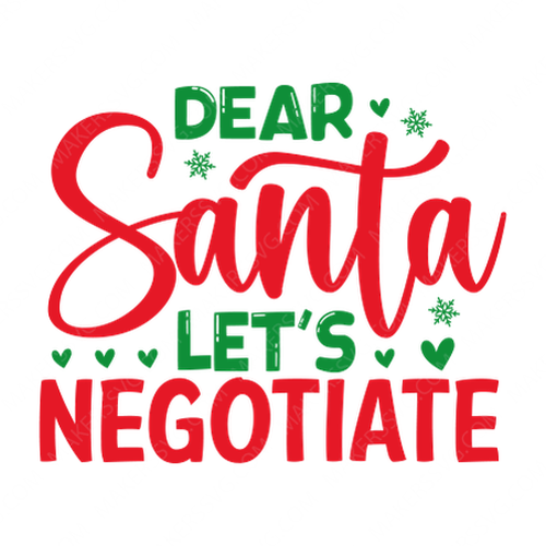 Christmas-DearSantaLet_sNegotiate-01-small-Makers SVG