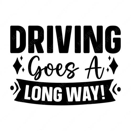 Driving-Drivinggoesalongway_-01-small-Makers SVG