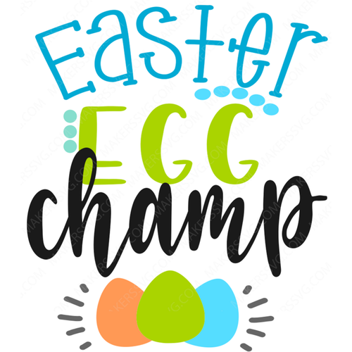 Easter-Eastereggchamp-Makers SVG