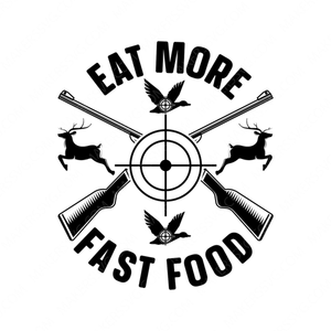 Hunting-EatMoreFastFood-small-Makers SVG