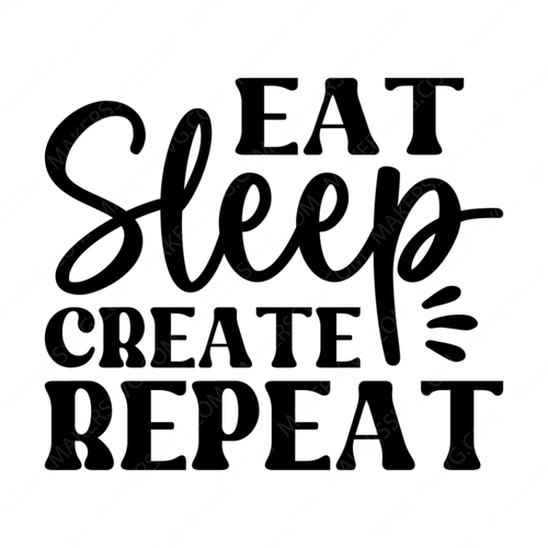 Art-EatSleepCreateRepeat-01-small-Makers SVG