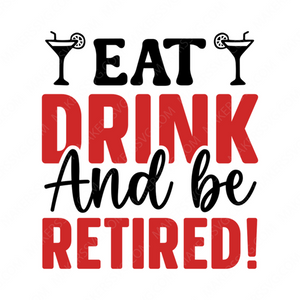 Retired-Eat_drinkandberetired_-01-small-Makers SVG