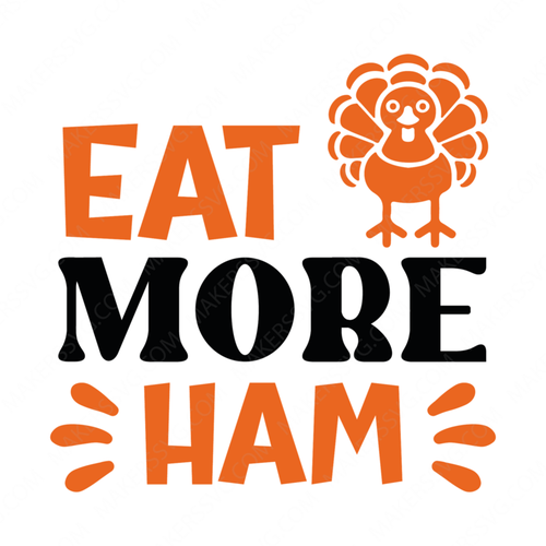 Thanksgiving-Eatmoreham-01-Makers SVG