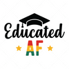 Graduation-EducatedAF-01-Makers SVG